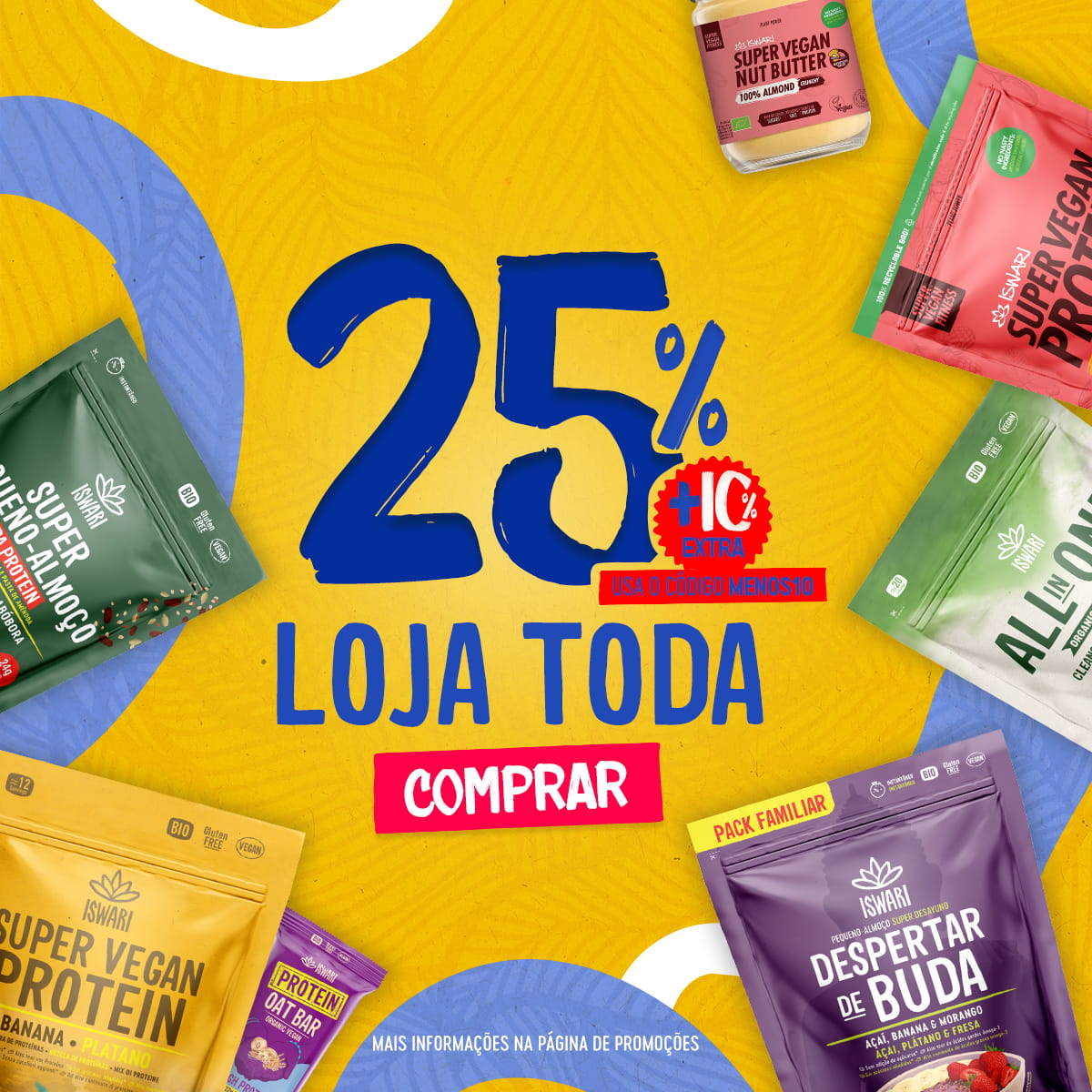 25% + 10% CUPÃO toda a loja (MENOS10)